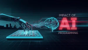 Cyberpunk poster for Impact of AI Programming with robotic coder and glitch typography on neon-lit studio background.